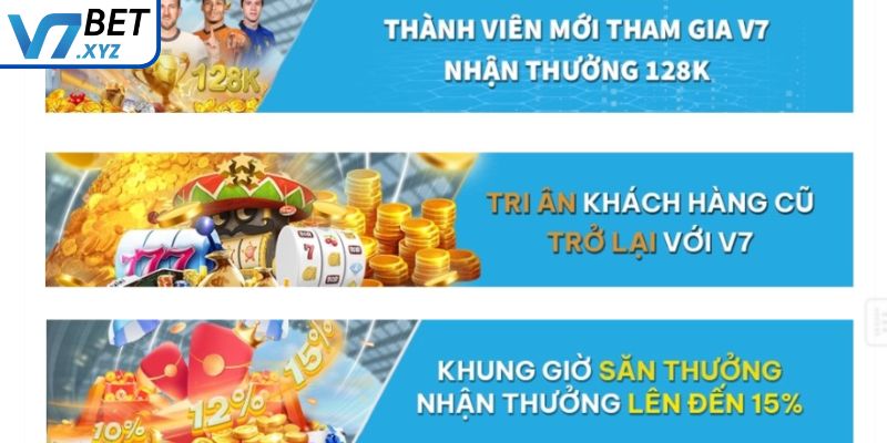 Khuyến Mãi V7Bet - Cơ Hội Vàng Săn Thưởng Cực Khủng 3 Cách tham gia khuyến mãi V7Bet cho mọi thành viên